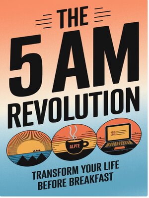 cover image of The 5 AM Revolution